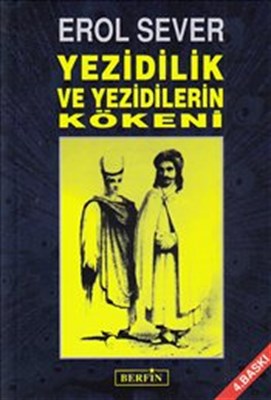 Yezidilik ve Yezidilerin Kökeni | Kitap Ambarı