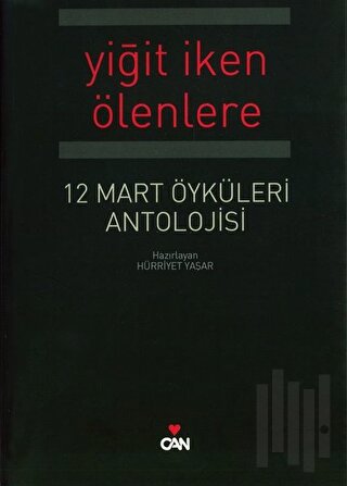 Yiğit İken Ölenlere | Kitap Ambarı