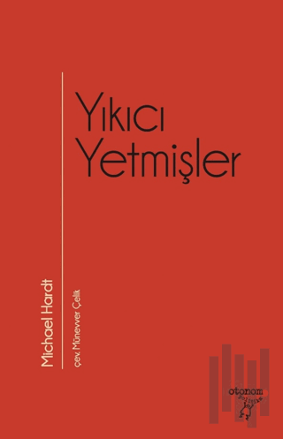 Yıkıcı Yetmişler | Kitap Ambarı