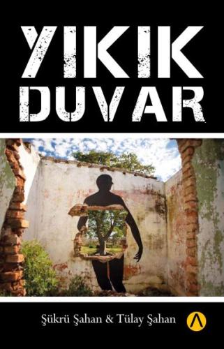 Yıkık Duvar | Kitap Ambarı