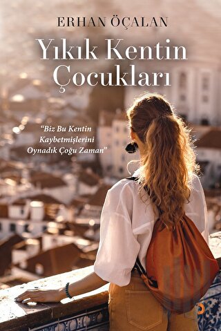 Yıkık Kentin Çocukları | Kitap Ambarı