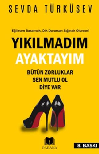 Yıkılmadım Ayaktayım | Kitap Ambarı