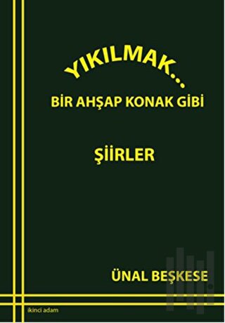 Yıkılmak... | Kitap Ambarı