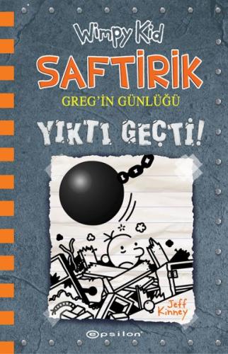 Yıktı Geçti! - Saftirik Greg'in Günlüğü 14 (Ciltli) | Kitap Ambarı