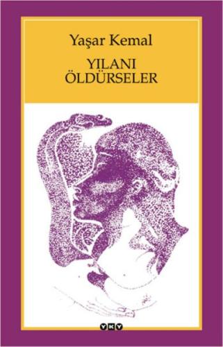 Yılanı Öldürseler | Kitap Ambarı