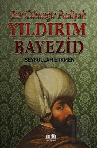 Yıldırım Bayezid | Kitap Ambarı