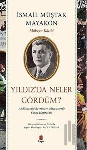 Yıldız’da Neler Gördüm? | Kitap Ambarı