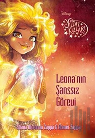 Yıldız Kızları - Leona'nın Şanssız Görevi | Kitap Ambarı