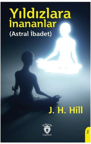 Yıldızlara İnananlar (Astral İbadet) | Kitap Ambarı