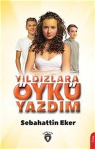 Yıldızlara Öykü Yazdım | Kitap Ambarı