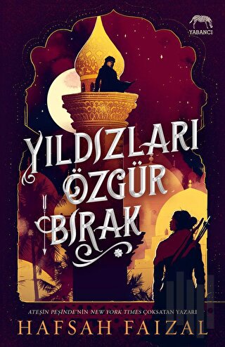 Yıldızları Özgür Bırak (Ciltli) | Kitap Ambarı