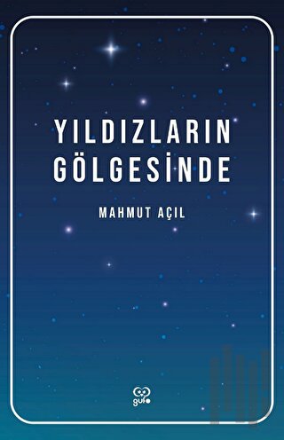 Yıldızların Gölgesinde | Kitap Ambarı