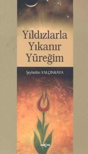 Yıldızlarla Yıkanır Yüreğim | Kitap Ambarı