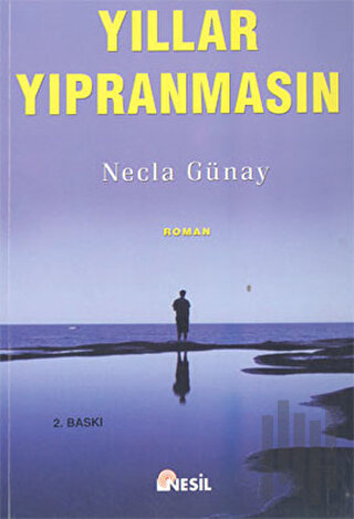 Yıllar Yıpranmasın | Kitap Ambarı