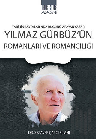 Yılmaz Gürbüz’ün Romanları ve Romancılığı | Kitap Ambarı