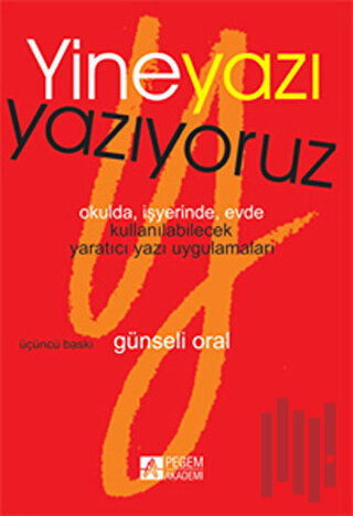 Yine Yazı Yazıyoruz | Kitap Ambarı