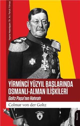 Yirminci Yüzyıl Başlarında Osmanlı - Alman İlişkileri | Kitap Ambarı