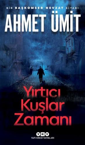 Yırtıcı Kuşlar Zamanı | Kitap Ambarı