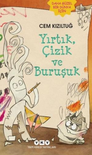 Yırtık, Çizik ve Buruşuk | Kitap Ambarı