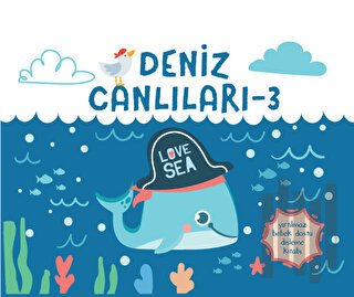 Yırtılmaz Kitap: Deniz Canlıları 3 | Kitap Ambarı