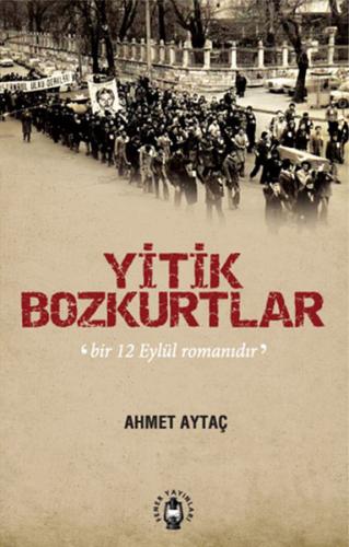 Yitik Bozkurtlar | Kitap Ambarı