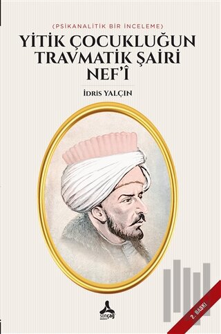 Yitik Çocukluğun Travmatik Şairi Nef’i | Kitap Ambarı