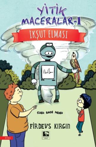 Yitik Maceralar 1 - İkşut Elması | Kitap Ambarı