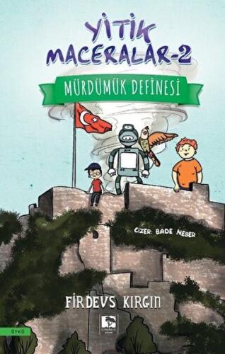 Yitik Maceralar 2 - Mürdümük Definesi | Kitap Ambarı