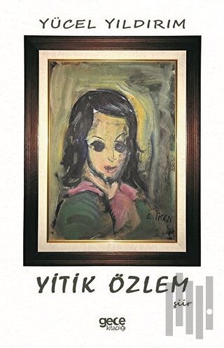 Yitik Özlem | Kitap Ambarı