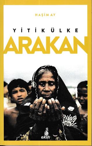 Yitik Ülke Arakan | Kitap Ambarı