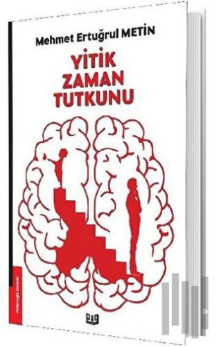 Yitik Zaman Tutkunu | Kitap Ambarı