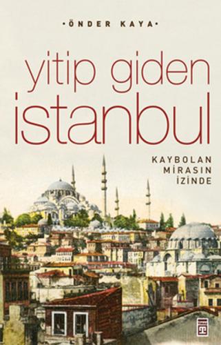 Yitip Giden İstanbul | Kitap Ambarı