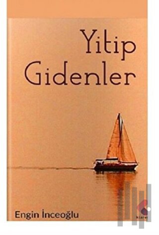 Yitip Gidenler | Kitap Ambarı