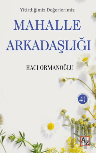 Yitirdiğimiz Değerlerimiz Mahalle Arkadaşlığı | Kitap Ambarı