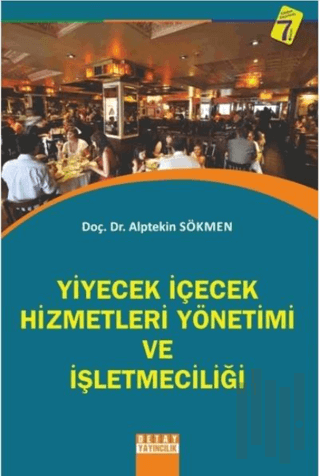 Yiyecek İçecek Hizmetleri Yönetimi ve İşletmeciliği | Kitap Ambarı