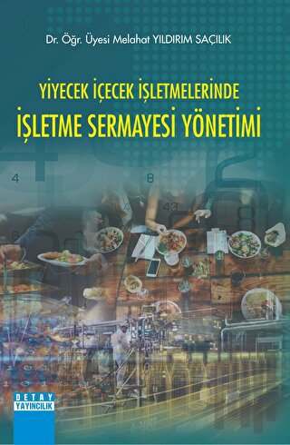 Yiyecek İçecek İşletmelerinde İşletme Sermayesi Yönetimi | Kitap Ambar