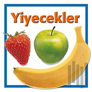 Yiyecekler (Ciltli) | Kitap Ambarı