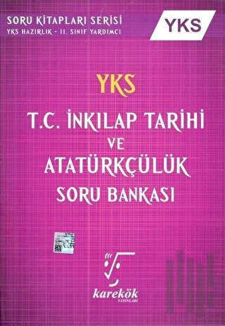 YKS 1. ve 2. Oturum TYT-AYT T.C. İnkılap Tarihi ve Atatürkçülük Soru B