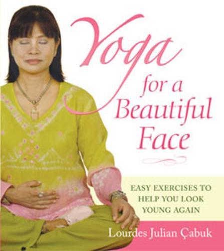 Yoga For a Beautiful Face | Kitap Ambarı