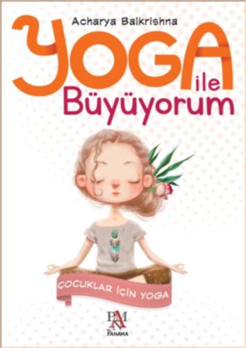 Yoga ile Büyüyorum | Kitap Ambarı