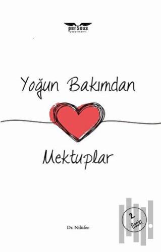 Yoğun Bakımdan Mektuplar | Kitap Ambarı