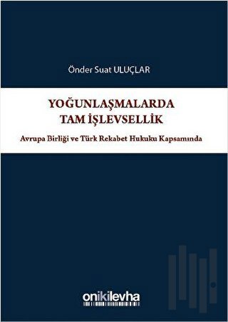 Yoğunlaşmalarda Tam İşlevsellik | Kitap Ambarı