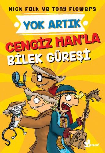 Cengiz Han'la Bilek Güreşi - Yok Artık | Kitap Ambarı