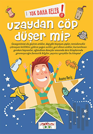 Yok Daha Neler! 09 : Uzaydan Çöp Düşer mi? | Kitap Ambarı