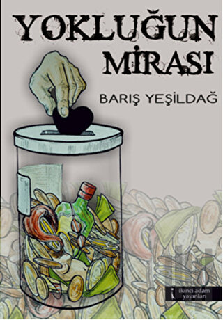 Yokluğun Mirası | Kitap Ambarı