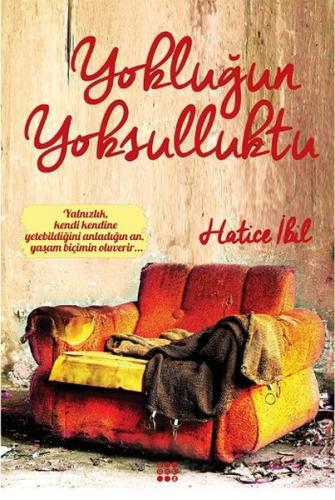 Yokluğun Yoksulluktu | Kitap Ambarı