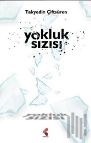 Yokluk Sızısı | Kitap Ambarı