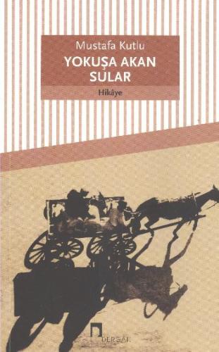 Yokuşa Akan Sular | Kitap Ambarı