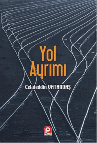 Yol Ayrımı | Kitap Ambarı