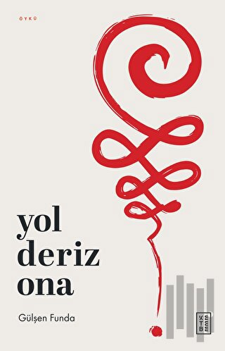 Yol Deriz Ona | Kitap Ambarı